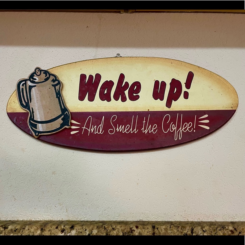 Coffee sign to hang in home.